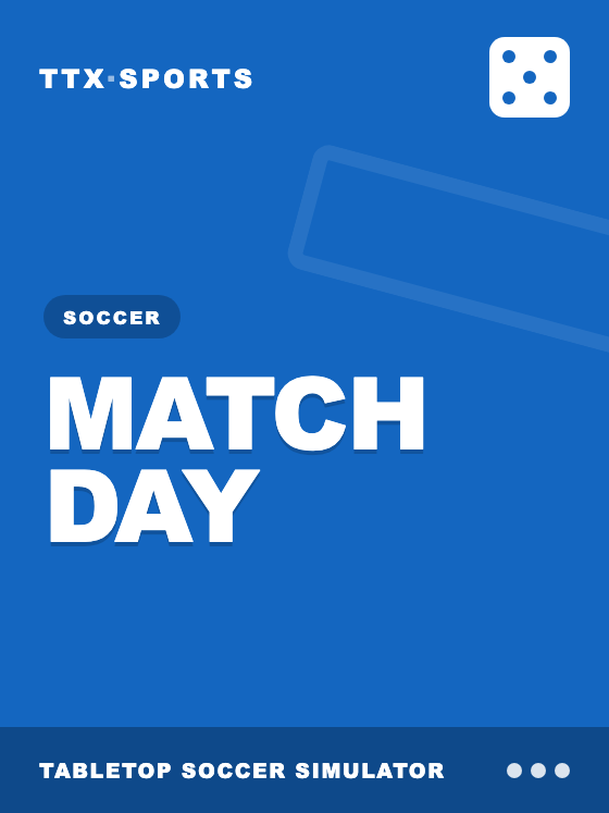 Match Day — TTX Sports tabletop game